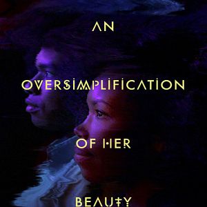 Bilder An Oversimplification of Her Beauty