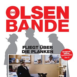Bilder Die Olsenbande fliegt über die Planken