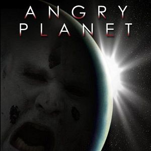 Bilder Angry Planet