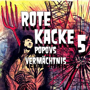 Bilder Rote Kacke 5: Popovs Vermächtnis