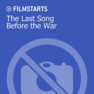 Bilder The Last Song Before the War