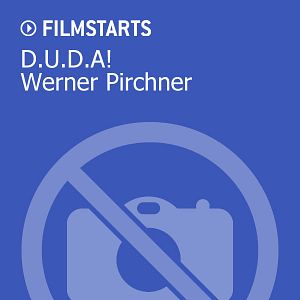 Bilder D.U.D.A! Werner Pirchner