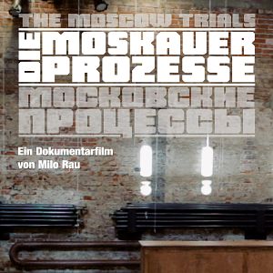 Bilder Die Moskauer Prozesse