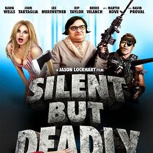 Bilder Silent But Deadly