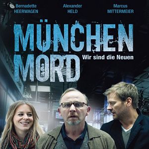 Bilder München Mord: Wir sind die Neuen