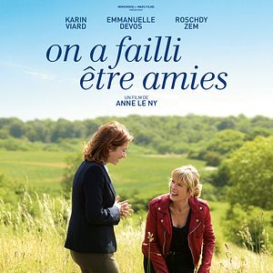 Bilder On a failli être amies