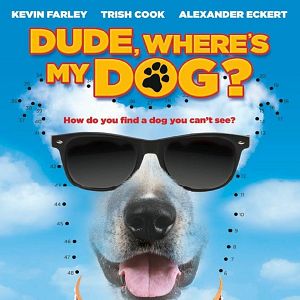 Bilder Dude Where's My Dog?!