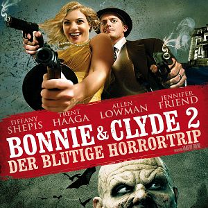 Bilder Bonnie & Clyde 2 - Der blutige Horrortrip