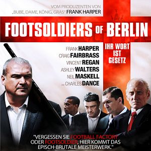 Bilder Footsoldiers of Berlin - Ihr Wort ist Gesetz