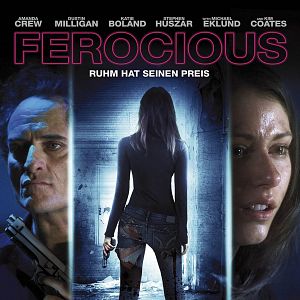 Bilder Ferocious - Ruhm hat seinen Preis
