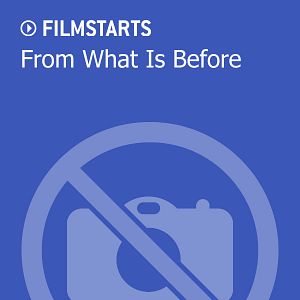 Bilder From What Is Before