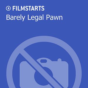 Bilder Barely Legal Pawn