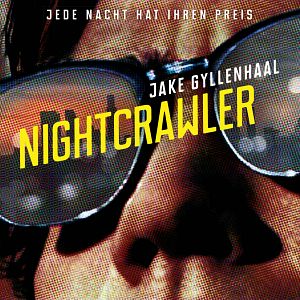 Bilder Nightcrawler - Jede Nacht hat ihren Preis