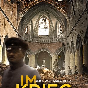 Bilder Im Krieg - Der 1. Weltkrieg in 3D