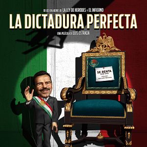 Bilder La Dictadura Perfecta
