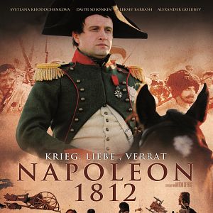 Bilder Napoleon 1812 - Krieg, Liebe, Verrat