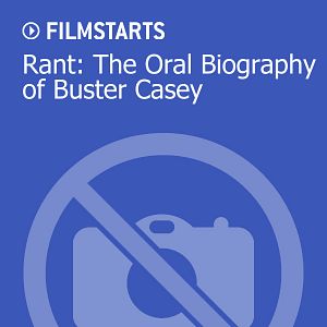 Bilder Rant: The Oral Biography of Buster Casey