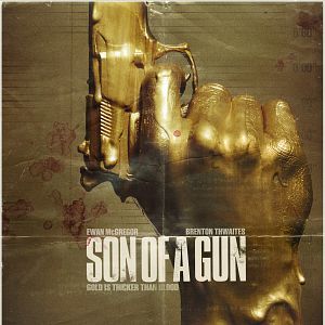 Bilder Son of a Gun - Jeder kriegt das was er verdient