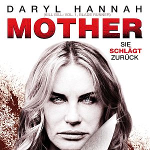 Bilder Mother - Sie schlägt zurück
