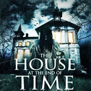 Bilder The House At The End Of Time
