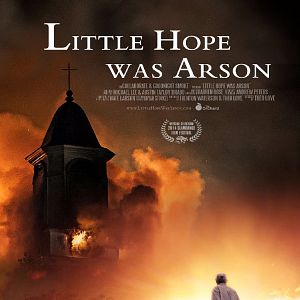Bilder Little Hope Was Arson
