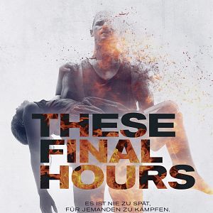 Bilder These Final Hours