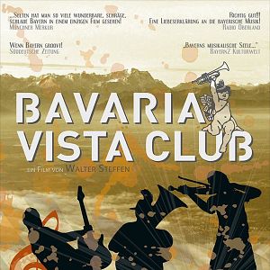 Bilder Bavaria Vista Club - Vol.1: Musikergeschichten aus Oberbayern