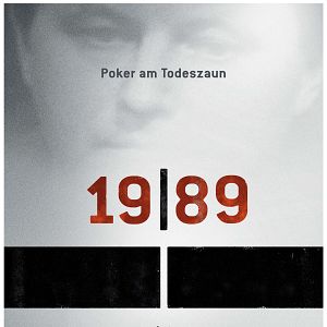 Bilder 1989 – Poker am Todeszaun