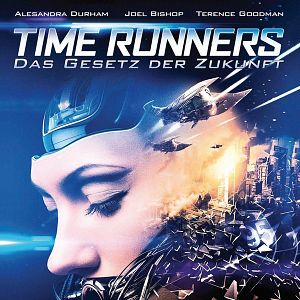 Bilder Time Runners - Das Gesetz der Zukunft