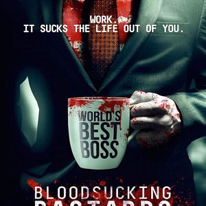 Bilder Bloodsucking Bastards - Mein Boss ist ein Blutsauger