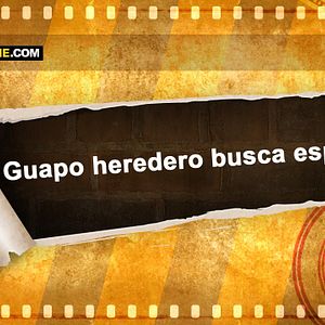 Bilder Guapo heredero busca esposa