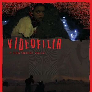 Bilder Videofilia (y otros síndromes virales)