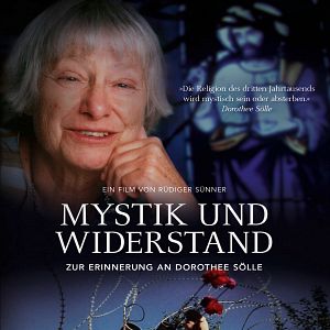 Bilder Mystik und Widerstand – Dorothee Sölle