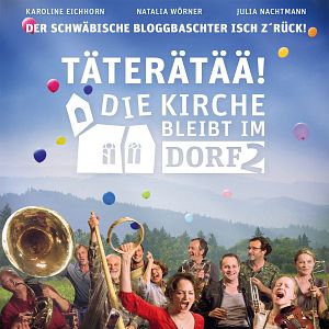 Bilder Täterätää! Die Kirche bleibt im Dorf 2