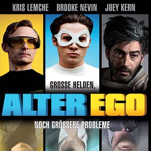 Bilder Alter Ego - Große Helden, noch größere Probleme