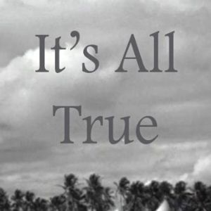 Bilder It's All True - Orson Welles auf einer Reise durch Brasilien