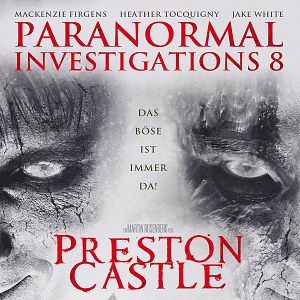 Bilder Paranormal Investigations 8 - Preston Castle