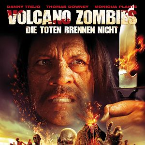 Bilder Volcano Zombies - Die Toten brennen nicht