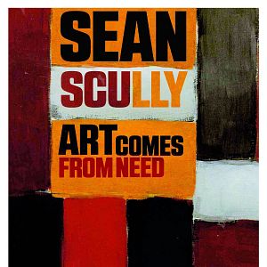 Bilder Sean Scully - Art Comes from Need