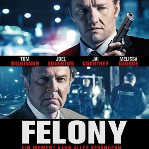 Bilder Felony - Ein Moment kann alles verändern