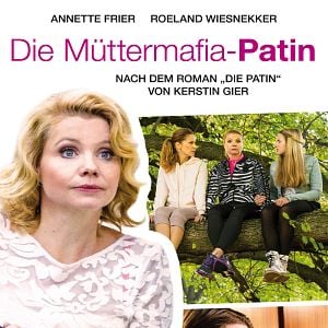 Bilder Die Müttermafia-Patin