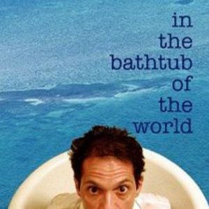 Bilder In the Bathtub of the World