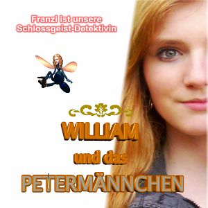Bilder William und das Petermännchen