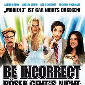 Bilder Be Incorrect - Böser geht's nicht