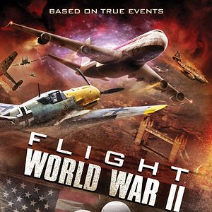 Bilder Flight World War II - Zurück im Zweiten Weltkrieg