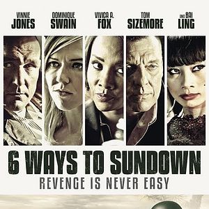 Bilder 6 Ways to Die - Rache ist niemals einfach