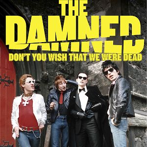Bilder The Damned: Don't You Wish That We Were Dead