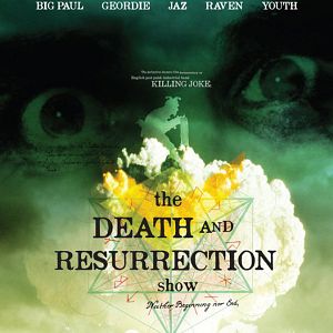 Bilder The Death And Resurrection Show