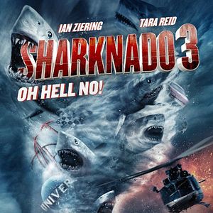 Bilder Sharknado 3 - Oh Hell No!
