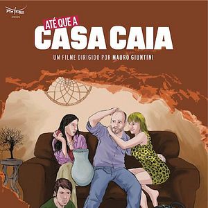 Bilder Até que a Casa Caia